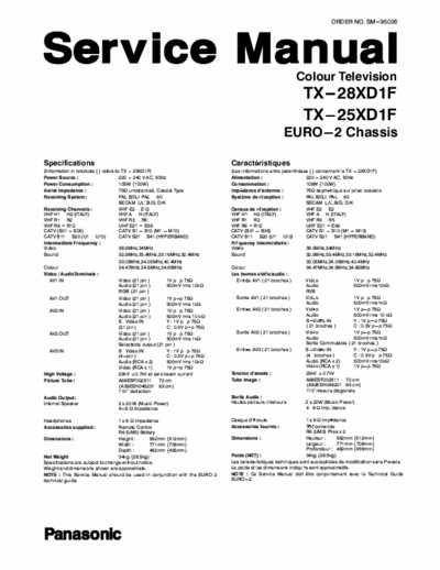 Panasonic TX-28XD1F PANASONIC 
TX-28XD1F TX-25XD1F
Chassis: EURO-2
Color television service manual